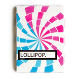 ロリポップ・デック / Lollipop Deck